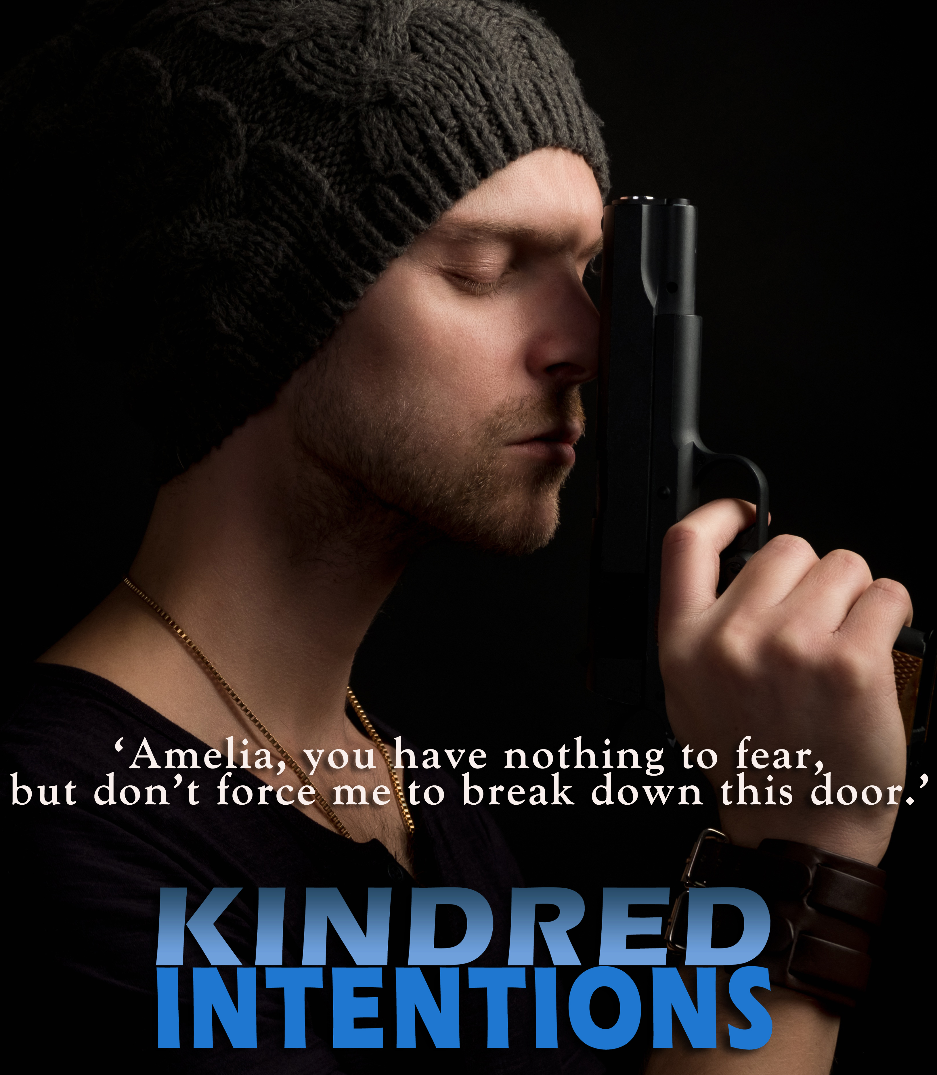 Kindred Intentions: thriller novel, man with a gun