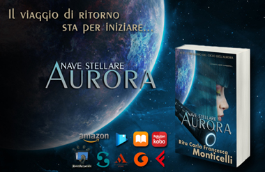NAVE STELLARE AURORA - L'intento sarà compiuto...